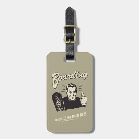 Boarding: Bigger Balls Baggier Pants Bagagelabel (Voorkant verticaal)