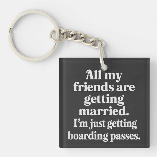 Boarding Passes Not Bouquets – Travel Keychain (voorkant)