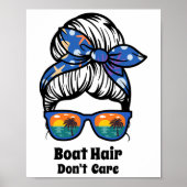 Boat Hair Don't Care Messy Bun Beach Women's Funny Poster (Voorkant)