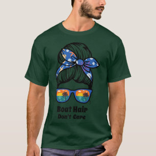 Boat Hair Dont Care romy bun strand vrouwen grappi T-shirt