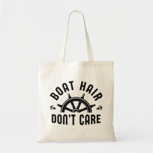 Boat Hair Zorg er niet om Tote Bag