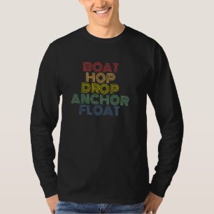 Boat Hop Drop Anker Float Retro Zomer Vibes T-shirt