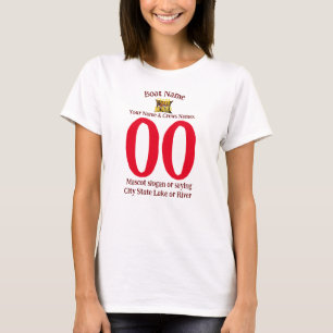 Boat Name Jouw naam Number City State Lake T-shirt