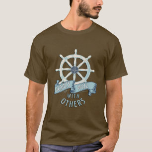 Boat Nautical Graphic Design & Quote Funny Boating T-shirt