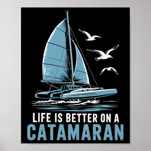 Boat Sailing Boating Sailor Catamaran Sailing  Poster (Voorkant)