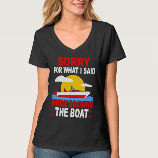 Boater Captain Sailing Ship Sailor Saying Boating T-shirt (Voorkant)