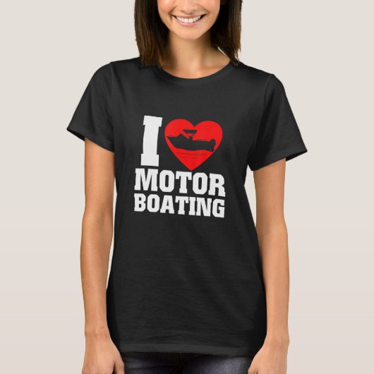 Boater I Love Motor Boat T-shirt (Voorkant)
