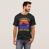 Boater I Love Motor Boating T-shirt (Voorkant volledig)