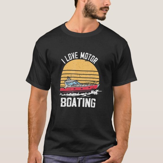 Boater I Love Motor Boating T-shirt (Voorkant)