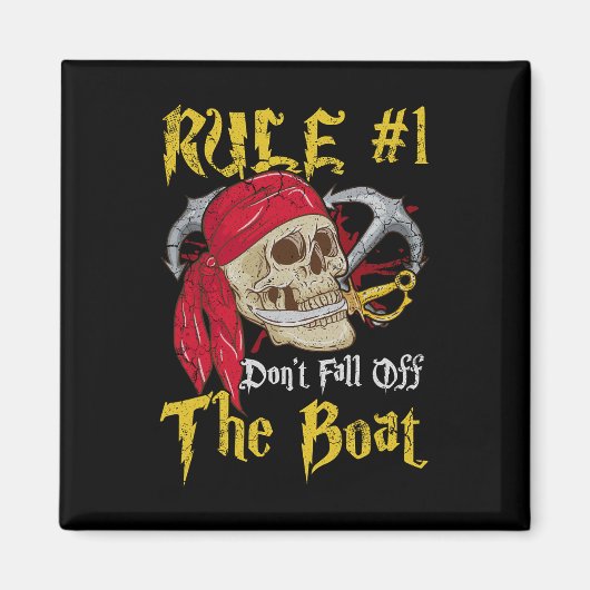 Boating Captain Pirates Fun Pirate Dont Herfst Off Magneet (Voorkant)