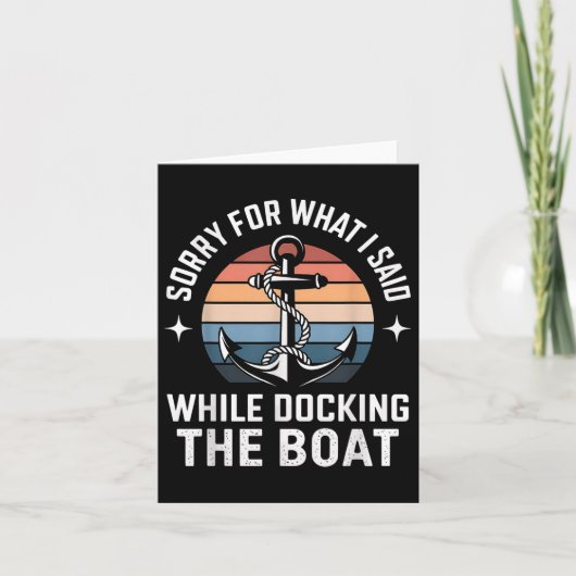 Boating docking sorry voor wat ik zei grappig cade kaart (Voorkant)