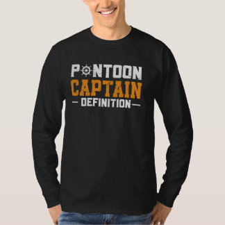 Boating Lake voor mannen Pontoon Boat Captain 13 T-shirt