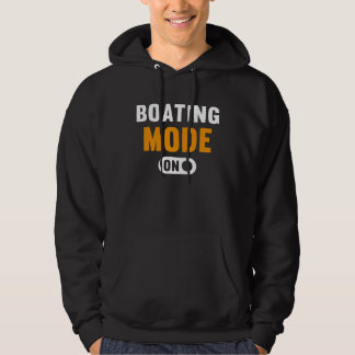 Boating Mode on Hoodie
