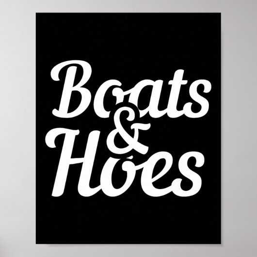 Boats and Hoes Funny Boating Party Gift Poster (Voorkant)