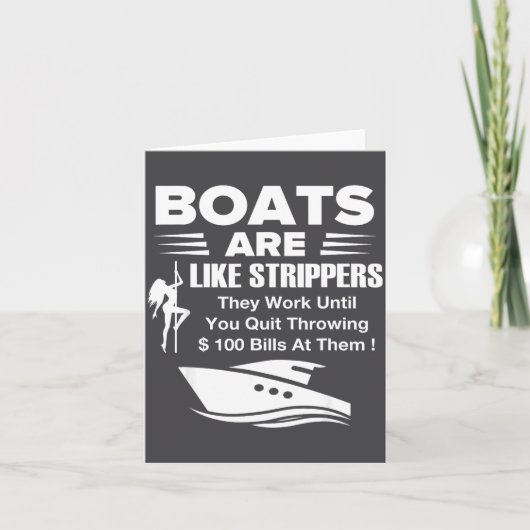 Boats Are Like Funny Sarcastic Cool Saying Quote  Kaart (Voorkant)
