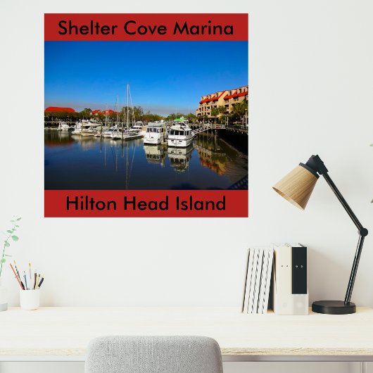 Boats at Shelter Cove Marina Hilton Head Island SC Perfect Poster