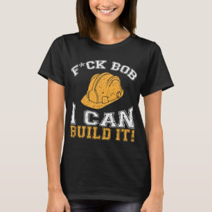 Bob Builder is een grappige bouwvakker T-shirt
