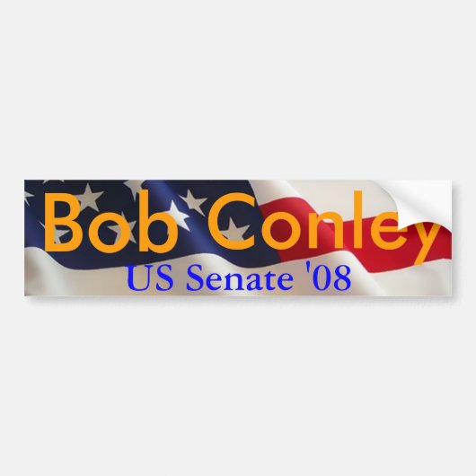 Bob Conley voor de US Senaat 2008 Bumpersticker (Voorkant)