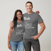 Bob Definitie Naam Cool Grappig Gepersonaliseerd V T-shirt (Unisex)