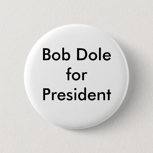 Bob Dole voor President Ronde Button 5,7 Cm (Voorkant)