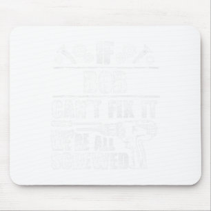 Bob Gift Naam Fix It Grappige Verjaardag gepersona Muismat