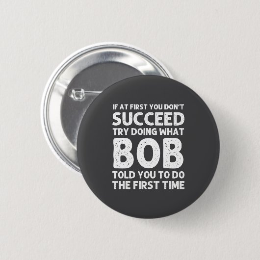 Bob Gift Name D Birthday Funny Christma Ronde Button 5,7 Cm (Voorkant /achterkant)