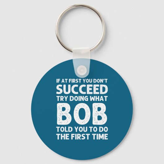 Bob Gift Name D Birthday Funny Christma Sleutelhanger (Voorkant)