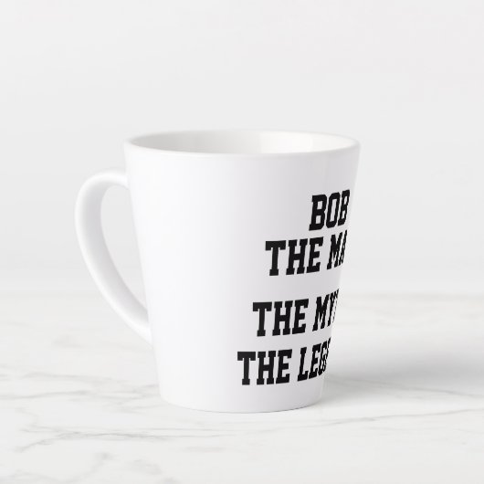 BOB, HET MAN DE MYTH DE LEGEND, grappig Latte Mok (Linkerhoek)