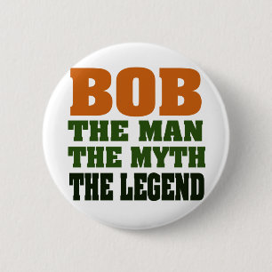 Bob - het Man, de Myth, de Legende Ronde Button 5,7 Cm