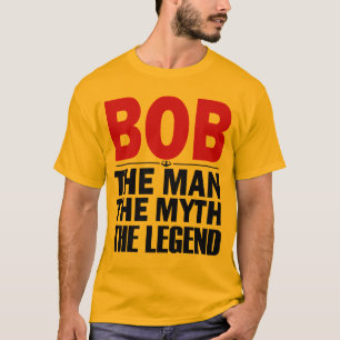Bob het man De mythe van de legende T-shirt
