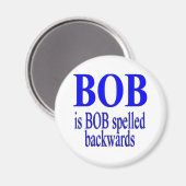 Bob is achteruit Bob Magneet (Voorkant / Achterkant)
