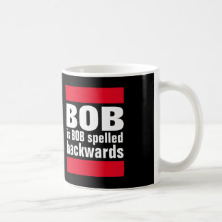 Bob is Bob met de Mok Coffee achtersteboven gespel