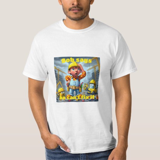 Bob kan het niet oplossen t-shirt (Voorkant)