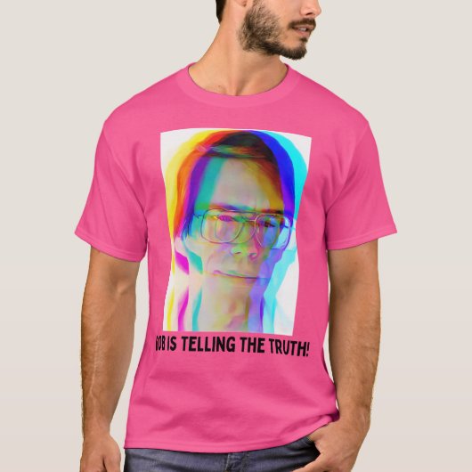Bob Lazar vertelt de waarheid T-shirt (Voorkant)
