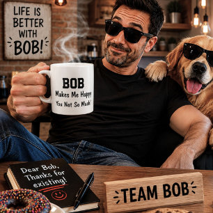 Bob Maakt Me Gelukkig Funny Gepersonaliseerde Naam Koffiemok
