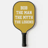 Bob: Man, Myth, Legend, Pickleball Paddle (Voorkant)