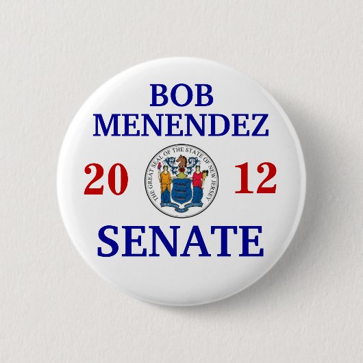 BOB MENENDEZ VOOR SENATE RONDE BUTTON 5,7 CM (Voorkant)