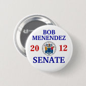 BOB MENENDEZ VOOR SENATE RONDE BUTTON 5,7 CM (Voorkant /achterkant)