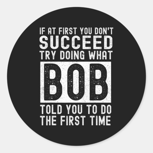 Bob naam gepersonaliseerde verjaardag grappige ker ronde sticker (Voorkant)