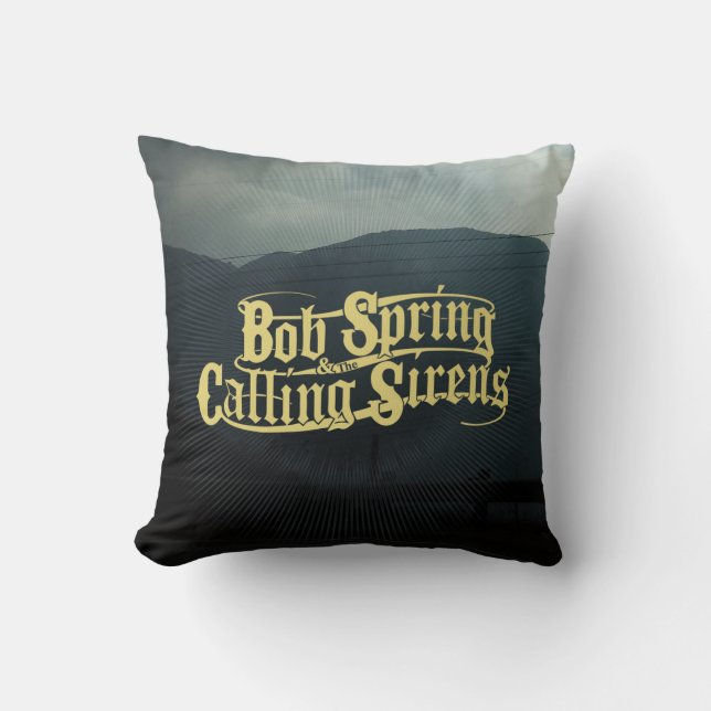 Bob Spring & The Calling Sirens - Album Pillow Kussen (Voorkant)