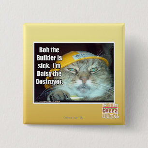 Bob the Builder is ziek Vierkante Button 5,1 Cm