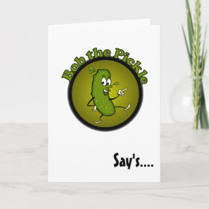 Bob the Pickle Card Kaart