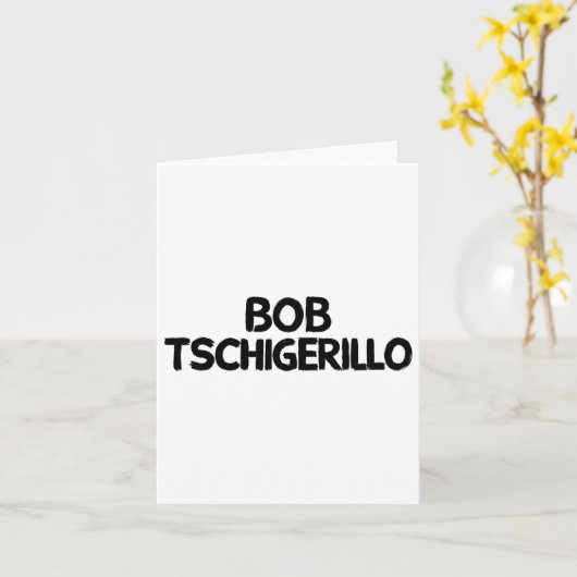 Bob Tschigerillo 1 Kaart (Gele Bloem)