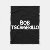 Bob Tschigerillo Fleece Deken (Voorkant)