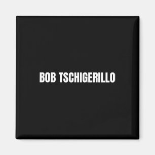 Bob Tschigerillo Grappige Bodybuilding Meme Fitnes Magneet