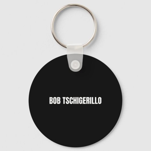 Bob Tschigerillo Grappige Bodybuilding Meme Fitnes Sleutelhanger (Voorkant)