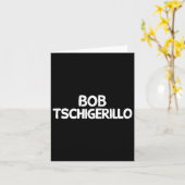 Bob Tschigerillo Kaart (Gele Bloem)