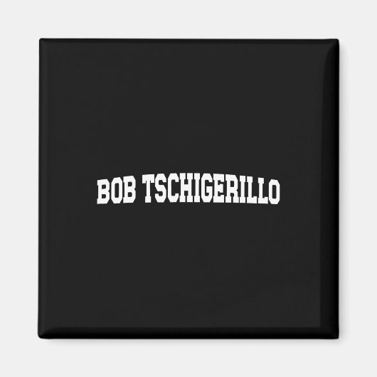 Bob Tschigerillo Meme - Grappige Bodybuilding Gym Magneet (Voorkant)