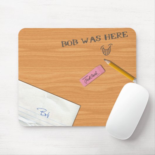 "Bob was here" Mousepad Muismat (Met muis)