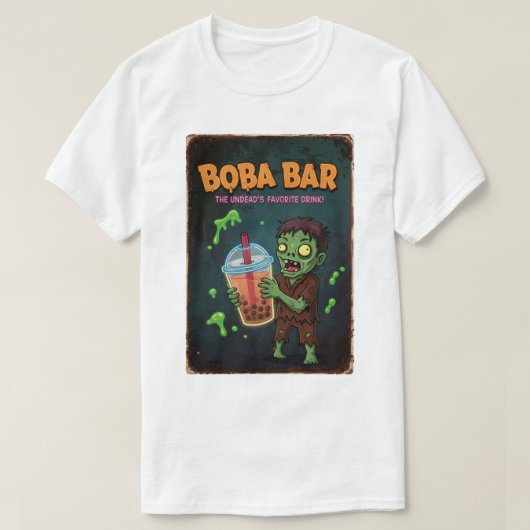 Boba Bar – The Undead’s Favorite Drink! T-Shirt (Design voorkant)